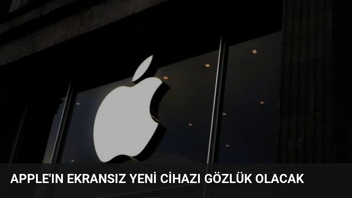 Apple’ın Ekransız Yeni Cihazı Gözlük Olacak