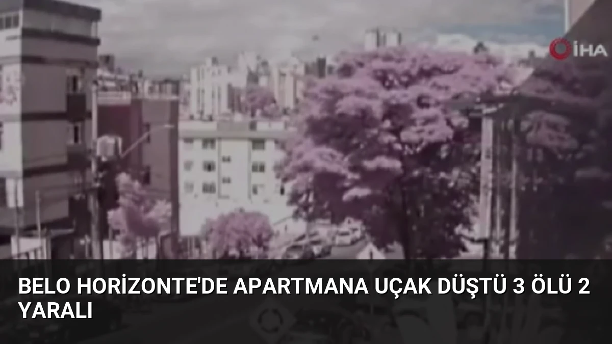Belo Horizonte’de Apartmana Uçak Düştü 3 Ölü 2 Yaralı