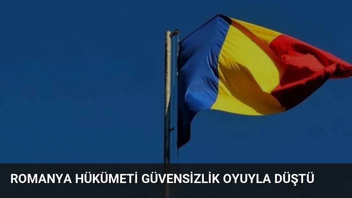 Romanya Hükümeti Güvensizlik Oyuyla Düştü