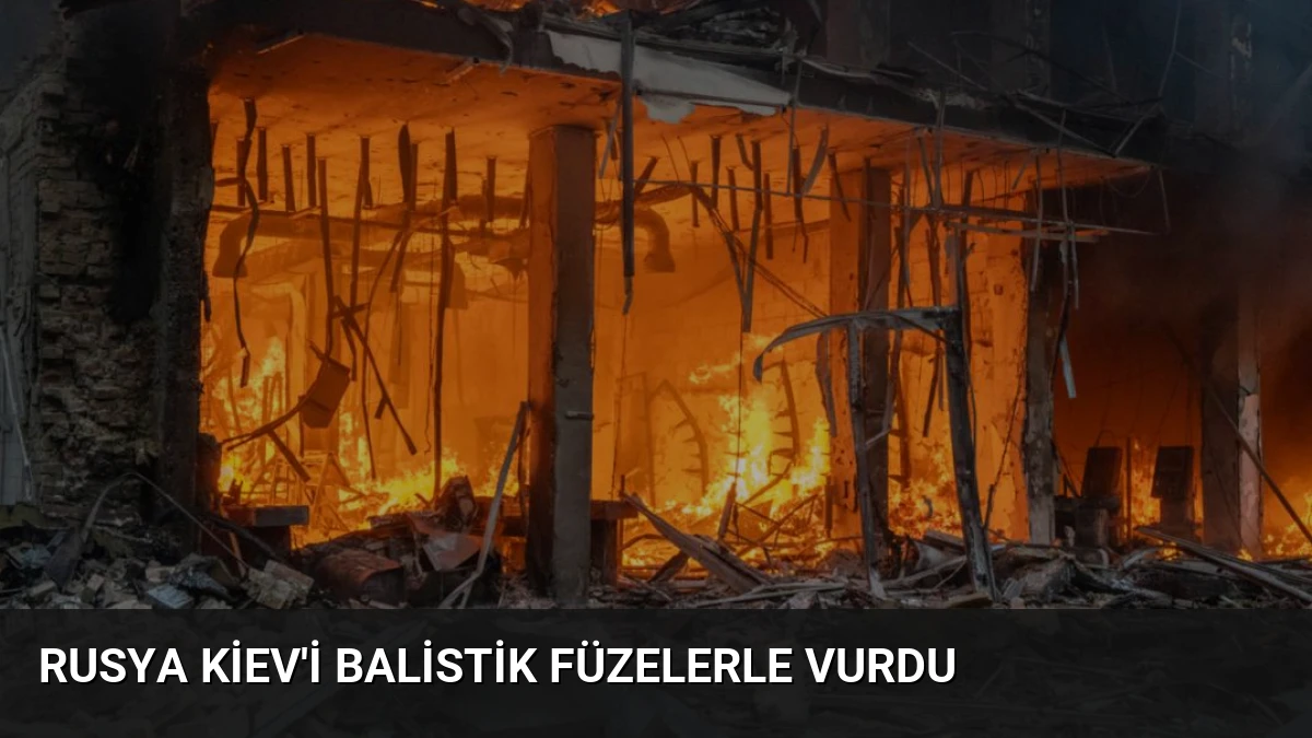Rusya Kiev’i Balistik Füzelerle Vurdu