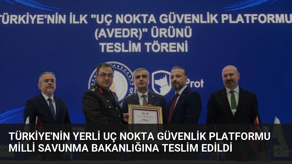Türkiye’nin Yerli Uç Nokta Güvenlik Platformu Milli Savunma Bakanlığına Teslim Edildi